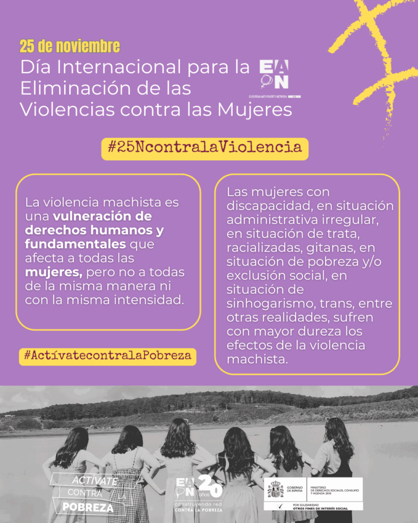 25N - EAPN-ES recuerda que la lucha contra la violencia hacia las mujeres está en la base de la lucha contra la desigualdad y la pobreza 11 1